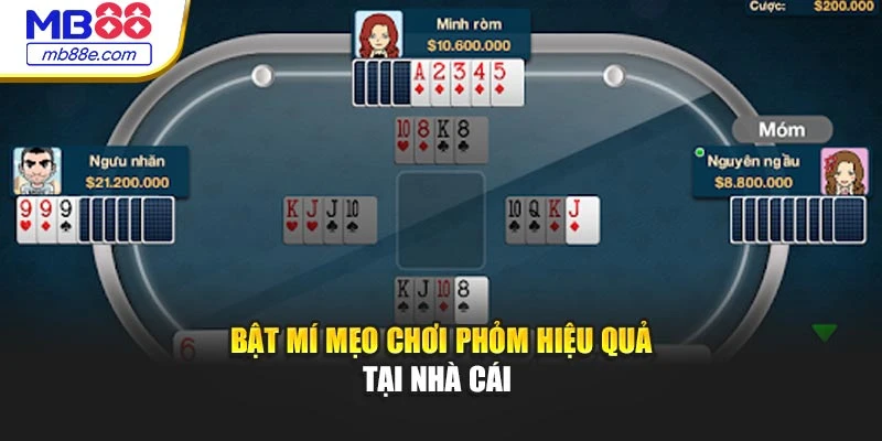 Bật mí mẹo chơi Phỏm hiệu quả tại nhà cái 