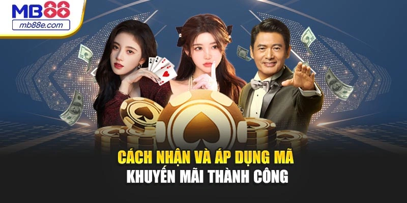 Cách nhận và áp dụng mã khuyến mãi thành công