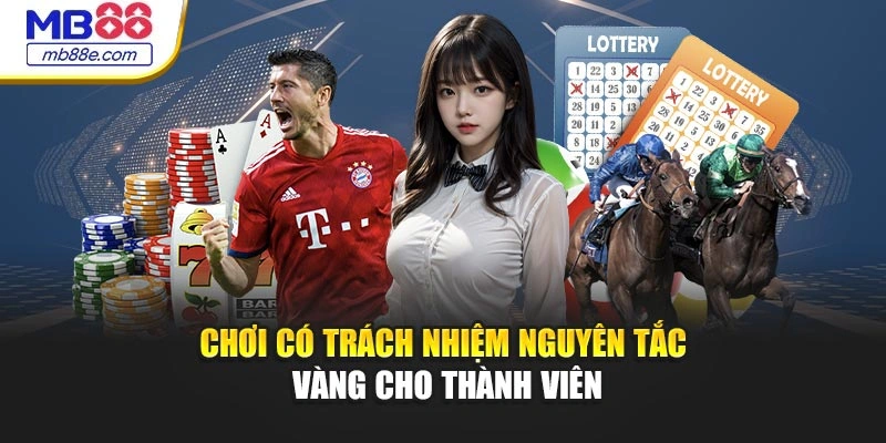 Chơi có trách nhiệm – Nguyên tắc vàng cho thành viên