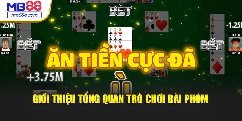 Giới thiệu tổng quan trò chơi bài Phỏm
